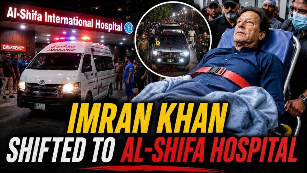 imran khan shifted to alshifa hospital